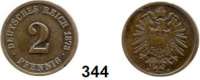 R E I C H S M Ü N Z E N,Kleinmünzen  2 Pfennig 1873 F.  Jaeger 2.