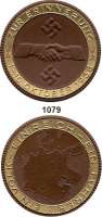 MEDAILLEN AUS PORZELLAN,Staatliche Porzellan-Manufaktur MEISSEN München 1938 braun, Schriftband beiderseits gold.  Einmarsch in das Sudetenland.