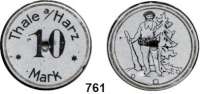 Notmünzen; Marken und Zeichen,0 Thale (Provinz Sachsen) Thale a/Harz,  10 Mark o.J.  Emailliertes Blech mit Goldring.  Menzel 24931.4.  Funck 537.16 b.