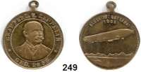 M E D A I L L E N,Luftfahrt - Raumfahrt Luftschiffahrt Bronzemedaille mit angeprägter Öse 1908.  Zum 70. Geburtstag des Grafen Zeppelin.  Brustbild. / 