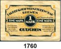 P A P I E R G E L D   -   N O T G E L D,Bremen Bremen Laubfrosch-Weinstuben u. Bar.  1 Mark o.D.  G/M 174.1.