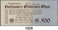 P A P I E R G E L D,Weimarer Republik  500 Milliarden Mark 26.10.1923.  Ros. DEU-151 b, 152 b, 152 d.  LOT. 3 Scheine.
