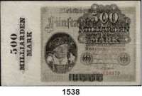 P A P I E R G E L D,Weimarer Republik  500 Milliarden Mark Überdruckprovisorium auf dem 5000 Mark-Schein vom 15.3.1923.  Ros. DEU-146 b.