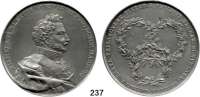 M E D A I L L E N,Städte Marburg Zinnmedaille 1827 (Körner).  300 Jahrfeier der Philipps-Universität zu Marburg.  Brustbild Wilhelm II. von Hessen-Kassel in Gardeuniform nach rechts. / Drei verschlungene Lorbeerkränze als Sinnbild der drei Jahrhunderte seit der Gründung.  50 mm.  46,68 g.  Hoffmeister 2912 (Silber).