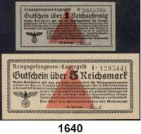 P A P I E R G E L D,Wehrmachtsausgaben des II. Weltkrieges Gutscheine der deutschen Kriegsgefangenenlager 1 Reichspfennig(gebraucht) und 5 Reichsmark(kassenfrisch) o.D.  Ros. DWM-20 und 26 b.  LOT. 2 Scheine.