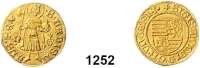 AUSLÄNDISCHE MÜNZEN,Ungarn Sigismund 1387 - 1437 Goldgulden o.J., Nagybania .  3,52 g.  Fb. 10.  GOLD.