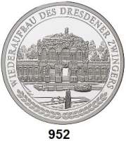 Deutsche Demokratische Republik,M E D A I L L E N Feinsilbermedaille o.J. (nach 1990). Wiederaufbau des Dresdener Zwingers. 40 mm. 20 g.