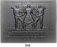 M E D A I L L E N,Eisenkunstguß Einseitige Eisengußplakette 1939 (Lauchhammer). Mitteldeutsche Stahlwerke AG. Für 25jährige Treue und Arbeit das Lauchhammerwerk Riesa. 131 x 172 mm. 373,7 g. Lauchhammer Bildguß S. 267.