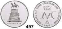 M E D A I L L E N,Numismatik Silbermedaille 1997 A. (geprägt auf einer Uhlhornschen Prägepresse). Denkmal Friedrich des Großen