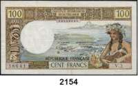 P A P I E R G E L D,AUSLÄNDISCHES  PAPIERGELD Tahiti 100 Francs o.D.(1969).  Pick 23.