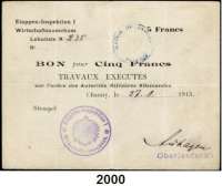 P A P I E R G E L D,B E S A T Z U N G S A U S G A B E N     I. W E L T K R I E G Militärausgaben in Frankreich Etappen-Inspektion I  (1. Armee)  5 Francs 27.1.1915.  Ros. EWK-52 b.  Unterschrift 