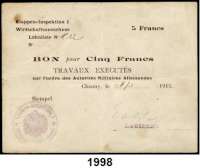 P A P I E R G E L D,B E S A T Z U N G S A U S G A B E N     I. W E L T K R I E G Militärausgaben in Frankreich Etappen-Inspektion I  (1. Armee).  5 Francs 9.3.1915.  Ros. EWK-52 a.  Unterschrift 